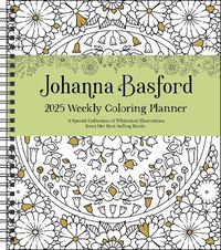 Cover image for Johanna Basford 12-Month 2025 Weekly Coloring Calendar