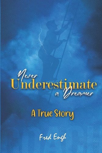 Cover image for Never Underestimate a Dreamer