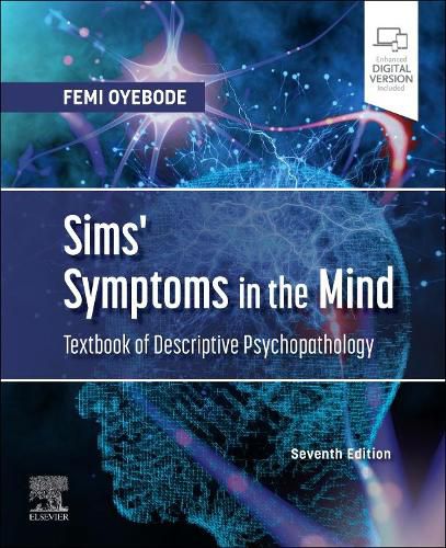 Cover image for Sims' Symptoms in the Mind: Textbook of Descriptive Psychopathology