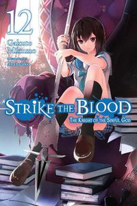 Cover image for Strike the Blood, Vol. 12 (light novel)