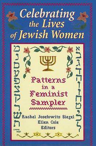 Cover image for Celebrating the Lives of Jewish Women: Patterns in a Feminist Sampler