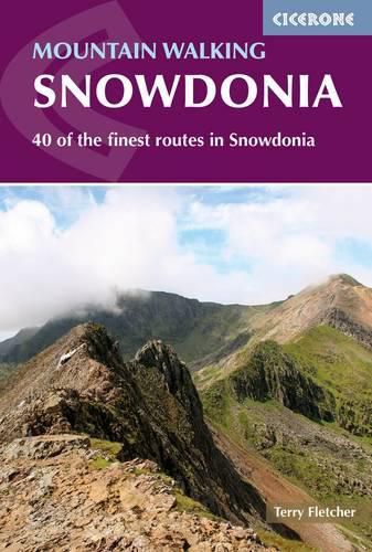 Cover image for Mountain Walking in Snowdonia: 40 of the finest routes in Snowdonia