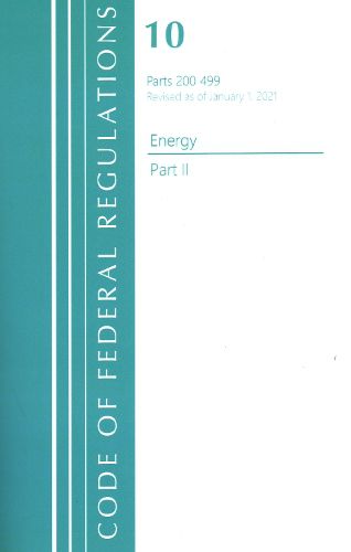 Cover image for Code of Federal Regulations, Title 10 Energy 200-499, Revised as of January 1, 2021: Part 1