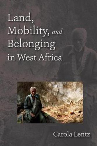 Cover image for Land, Mobility, and Belonging in West Africa