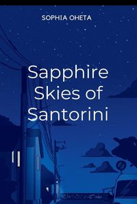 Cover image for The Sapphire Skies of Santorini