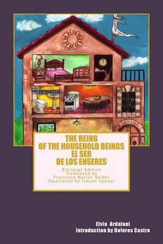 Cover image for The Being of the Household Beings/El Ser de los Enseres: Bilingual Edition