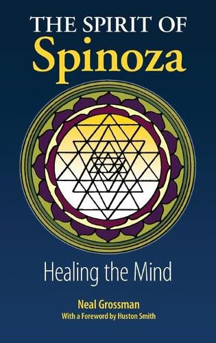 Cover image for The Spirit of Spinoza: Healing the Mind