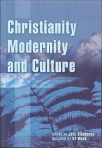 Christianity, Modernity and Culture: New Perspectives on New Zealand History