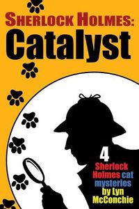 Cover image for Sherlock Holmes: Catalyst