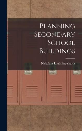 Cover image for Planning Secondary School Buildings