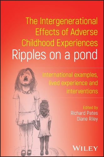 Cover image for The Intergenerational Effects of Adverse Childhood Experiences