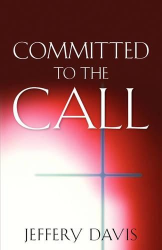 Cover image for Committed to the Call