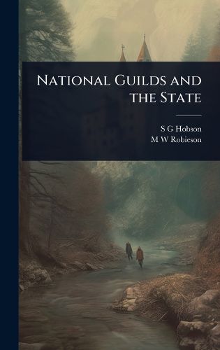 Cover image for National Guilds and the State