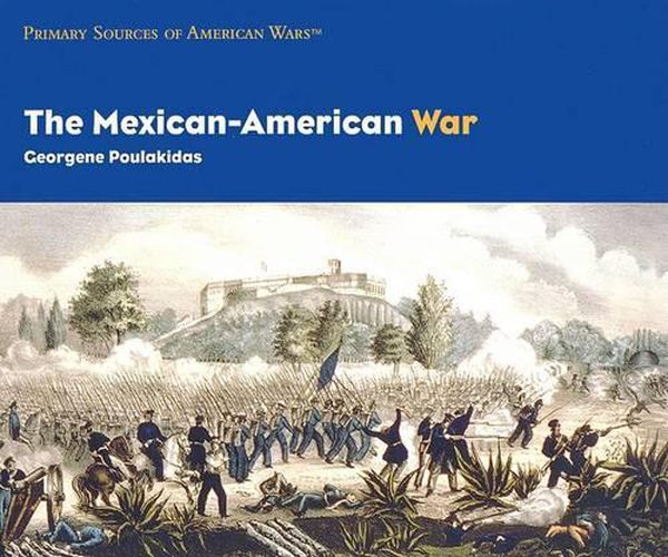 The Mexican-American War