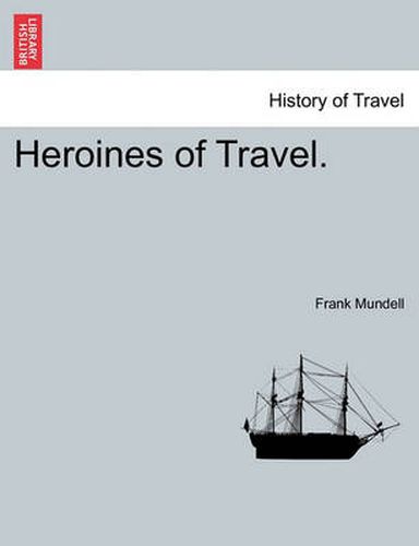 Cover image for Heroines of Travel.