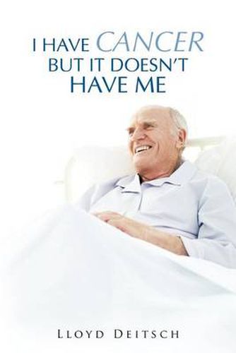 Cover image for I Have Cancer But It Doesn't Have Me