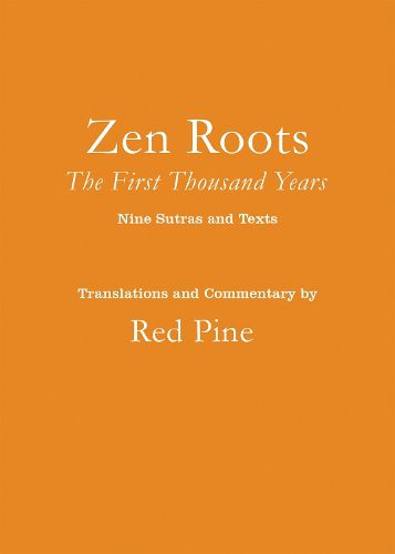 Cover image for Zen Roots: The First Thousand Years