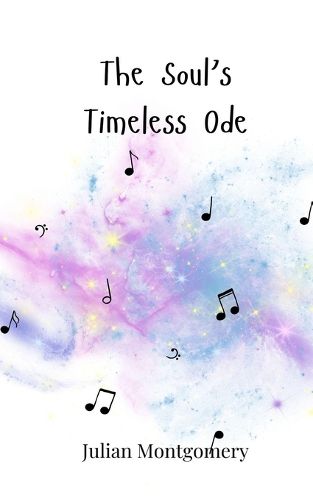 Cover image for The Soul's Timeless Ode