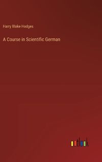 Cover image for A Course in Scientific German