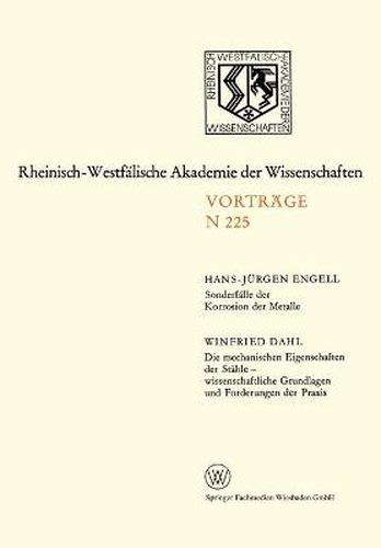 Cover image for Sonderfalle Der Korrosion Der Metalle. Die Mechanischen Eigenschaften Der Stahle -- Wissenschaftliche Grundlagen Und Forderungen Der Praxis