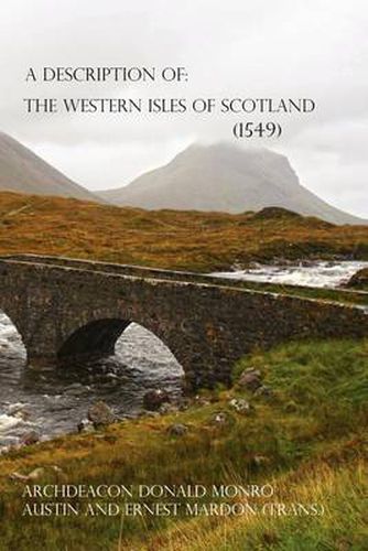 Cover image for A Description of the Western Isles of Scotland