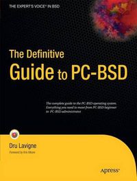 Cover image for The Definitive Guide to PC-BSD: Frugal Unix for Power Users