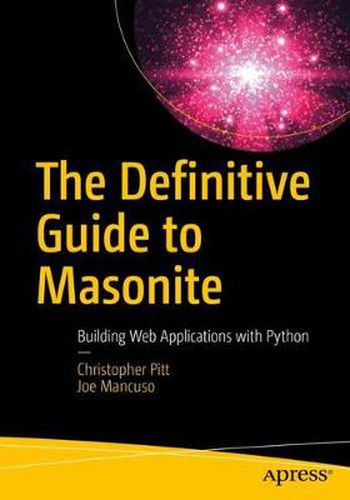 Cover image for The Definitive Guide to Masonite: Building Web Applications with Python