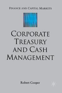 Cover image for Corporate Treasury and Cash Management