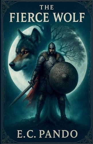 Cover image for The Fierce Wolf