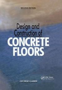 Cover image for Design and Construction of Concrete Floors