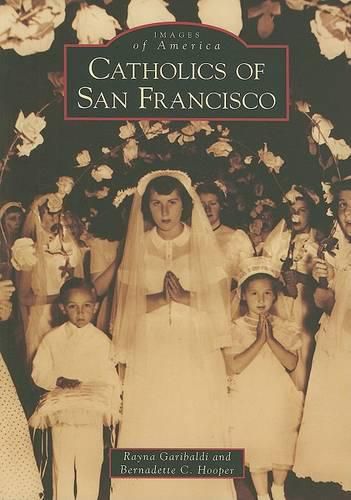 Cover image for Catholics of San Francisco