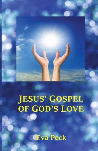 Cover image for Jesus' Gospel of God's Love