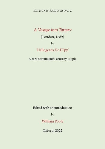 A Voyage into Tartary (London, 1689) by Heliogenes De L'Epy