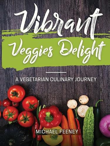 Cover image for Vibrant Veggie Delights
