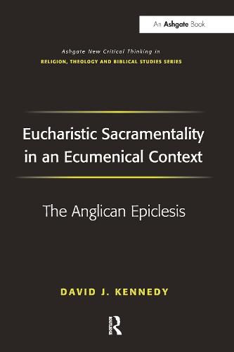Cover image for Eucharistic Sacramentality in an Ecumenical Context: The Anglican Epiclesis