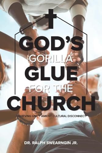 Cover image for God's Gorilla Glue for the Church