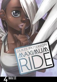 Cover image for Maximum Ride: Manga Volume 4