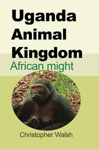 Cover image for Uganda Animal Kingdom