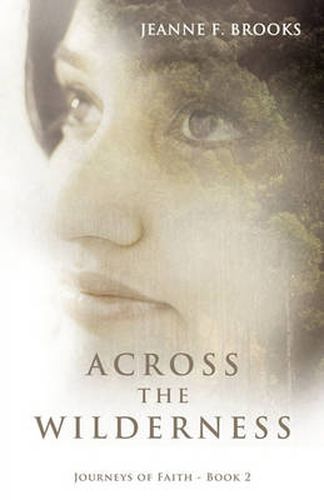 Cover image for Across the Wilderness: Journeys of Faith - Book 2