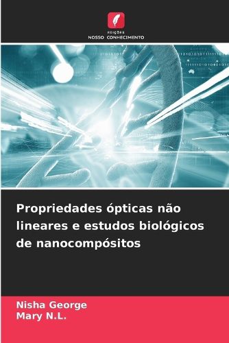 Cover image for Propriedades opticas nao lineares e estudos biologicos de nanocompositos