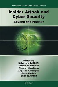 Cover image for Insider Attack and Cyber Security: Beyond the Hacker