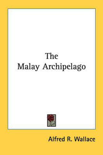 Cover image for The Malay Archipelago, Volume 1