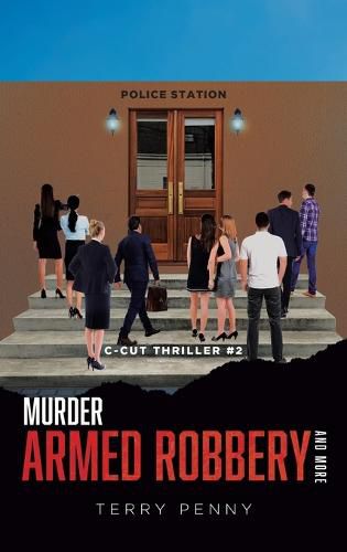 Cover image for Murder, Armed Robbery and More