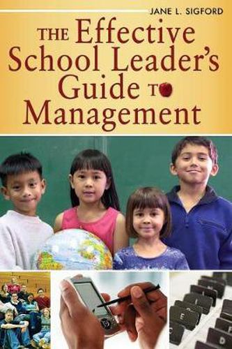 Cover image for The Effective School Leader's Guide to Management