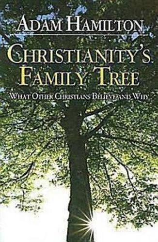 Christianity's Family Tree Participant's Guide