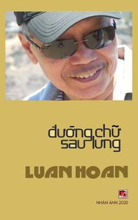 Cover image for &#272;&#432;&#7901;ng Ch&#7919; Sau L&#432;ng (color, hard cover)