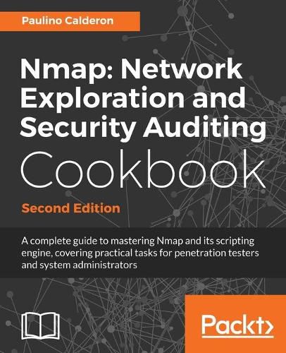 Cover image for Nmap: Network Exploration and Security Auditing Cookbook -