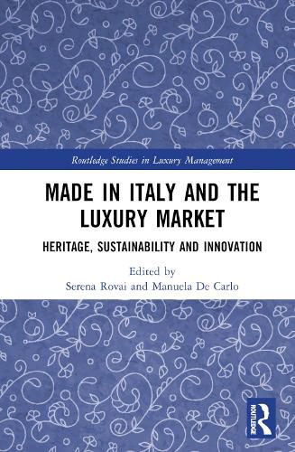 Cover image for Made in Italy and the Luxury Market