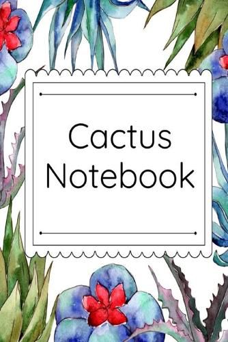 Cover image for Cactus Notebook: Cactus Garden Journal & Composition Book (6 inches x 9 inches, Large) - Succulent Lover Gift