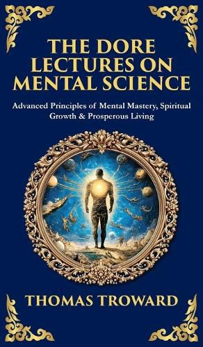 Cover image for The Dore Lectures on Mental Science